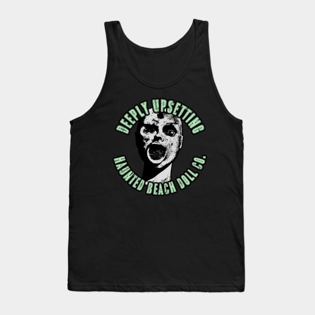 Haunted Beach Doll Company (Deeply Upsetting) Tank Top by Geeks Under the Influence 